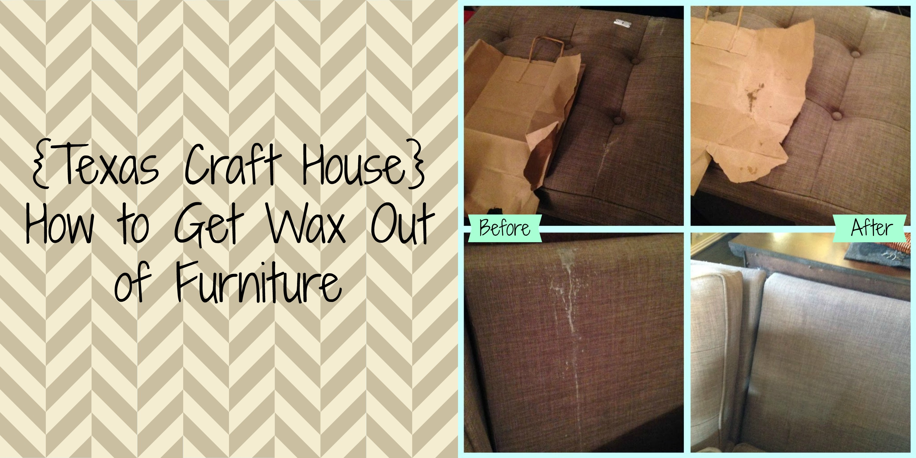 {Texas Craft House} How to get wax out of furniture
